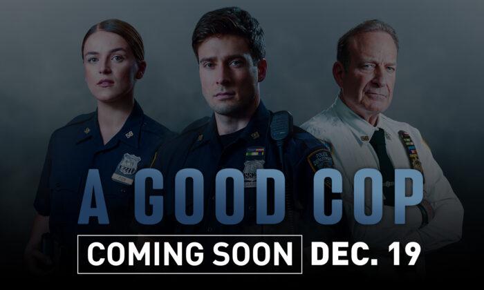 Interviews Review: Don’t Miss The Must-See Drama ‘A Good Cop,’ Available on EpochTV