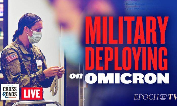 Live Q&A: Biden Moves to Deploy Military on Omicron, as CDC Says Vaccines ‘May Not Be Enough’