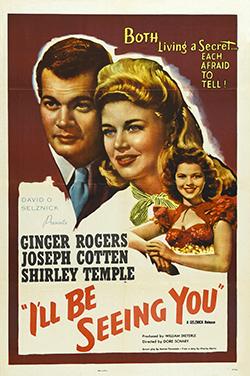 The 1944 hit "I'll Be Seeing You" focuses on looking beyond one's troubles to the future. (Selznick International Pictures)