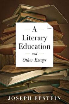 In "A Literary Education," Joseph Epstein offers a remembrance of art critic Hilton Kramer.