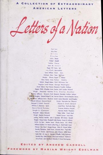This volume contains more than 200 letters written by Americans over 350 years.