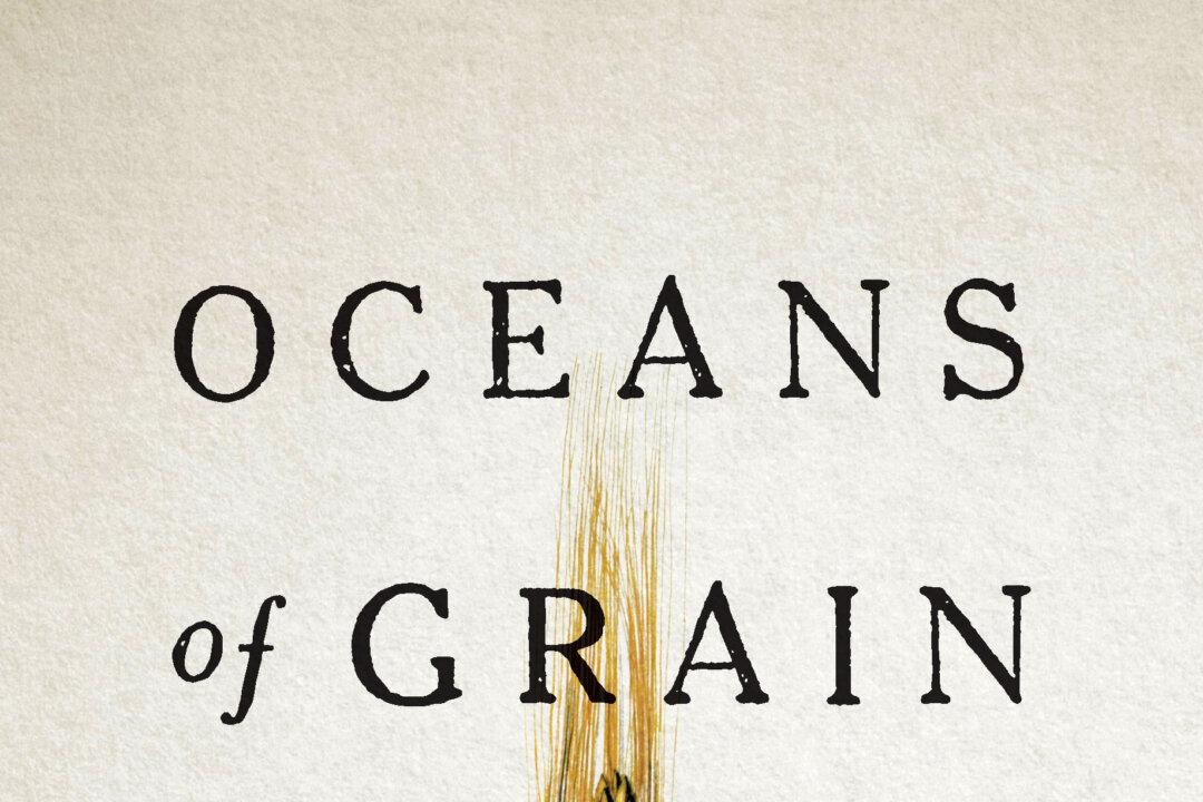 Book Recommender: ‘Oceans of Grain: How American Wheat Remade the World’