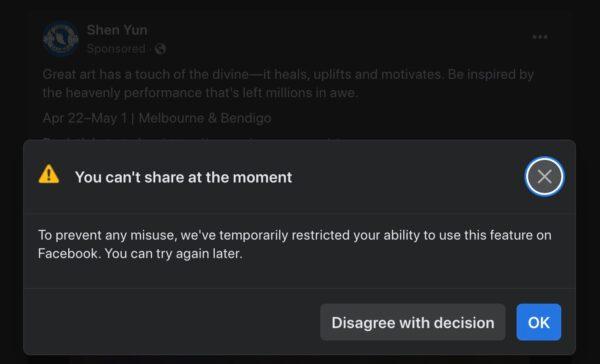 In this screenshot, a Facebook ad for Shen Yun's upcoming performances in Melbourne and Bendigo display a restriction when a user attempts to share the post, obtained by The Epoch Times on March 25, 2022. (Screenshot by The Epoch Times)