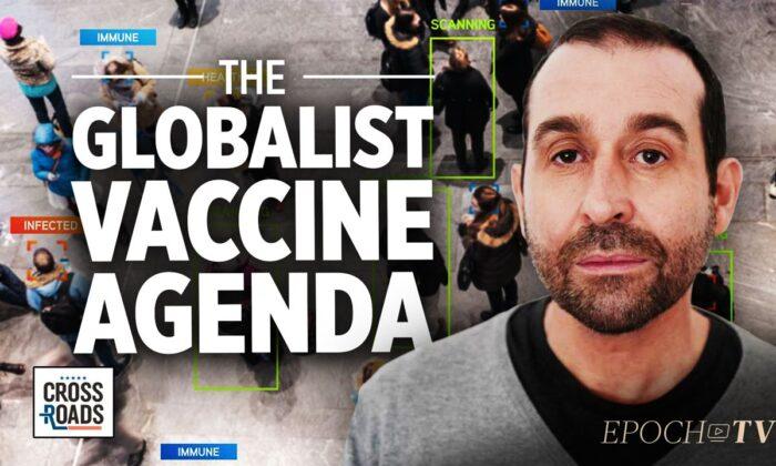 WHO Plot for Globalist Control, and Vaccine Passport End-Game: Nick Corbishley