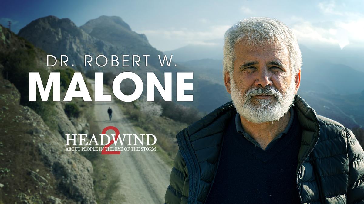 New Documentary: 'Headwind—Dr. Robert W. Malone'