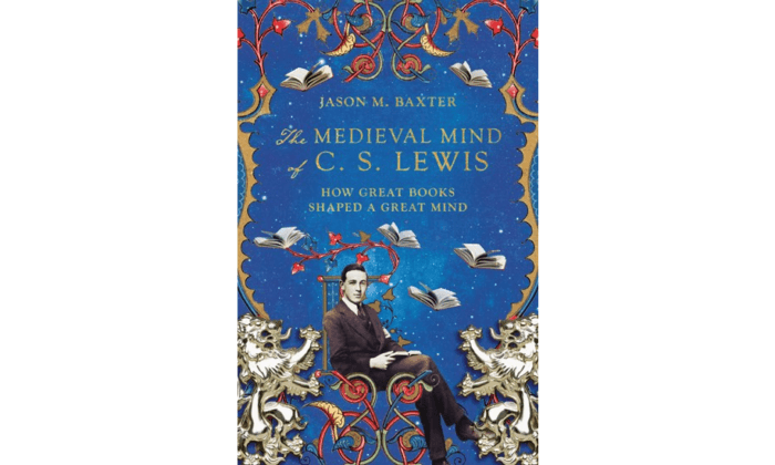 Book Review: ‘The Medieval Mind of C.S. Lewis: How Great Books Shaped a Great Mind’