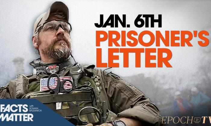 Exclusive Letter From a Jan. 6 Prisoner: ‘Light Brushfires of Liberty in the Souls of Men’