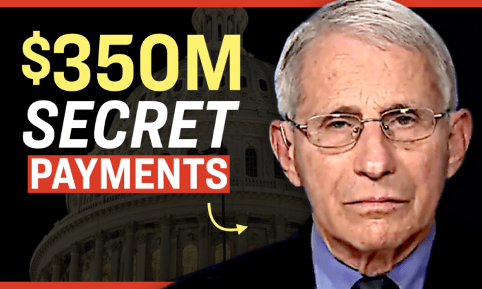 Facts Matter (May 10): $350M in Secret Payments Were Sent to Dr. Fauci Over a 10-year Span: Documents