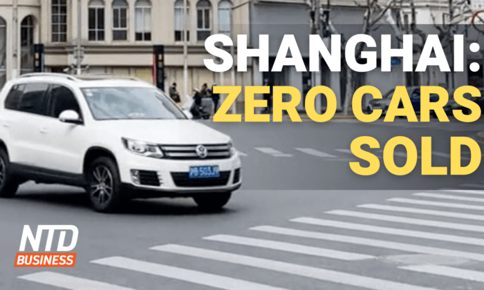 Shanghai Sold No Cars in April; Former Goldman CEO: Prepare for Recession | NTD Business