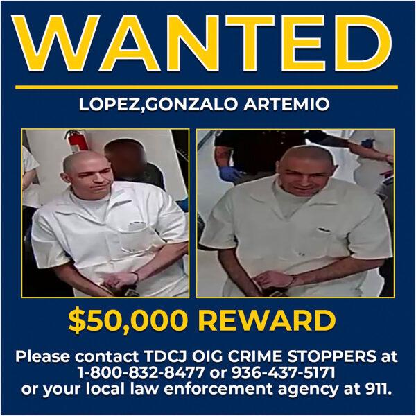 A wanted poster of Gonzalo Lopez, on May 12, 2022. (Texas Department of Criminal Justice via AP)