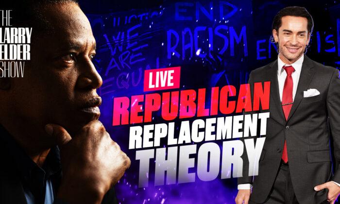 Ep. 4: What Is the ‘Republican Replacement Theory?’; the Inconvenient Fact About Mass Killings | The Larry Elder Show