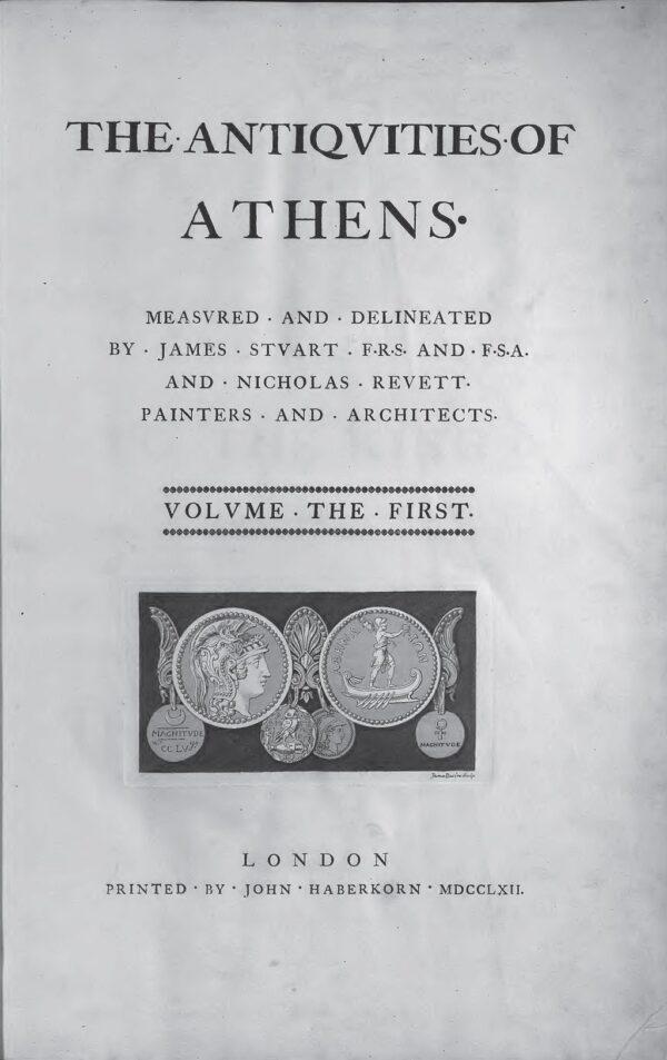 Front page of “The Antiquities of Athens” by James Stuart and Nicholas Revett, 1762. (Public Domain)