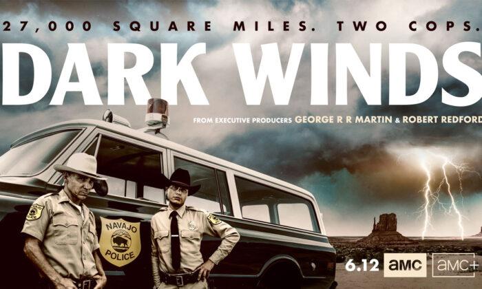 TV Miniseries Review: ‘Dark Winds’: Chee and Leaphorn Team Up Once Again