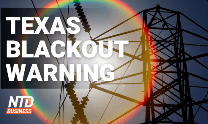 Energy Expert Warns of Texas Blackouts; Household Wealth Drops for 1st Time in 2 Years | NTD Business