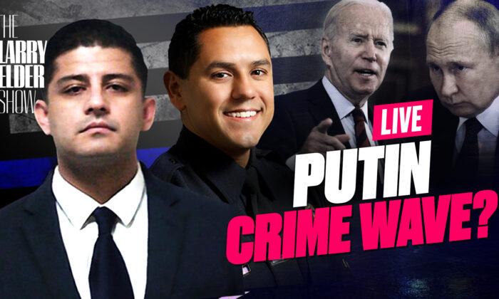 Ep. 17: Robberies and Homicides Up—When Is Biden Going to Call It ‘The Putin Crime Wave’? | The Larry Elder Show