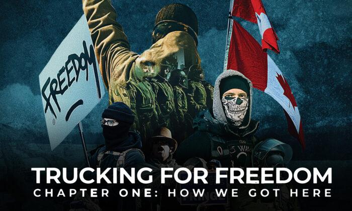 Trucking for Freedom–Chapter One: How We Got Here