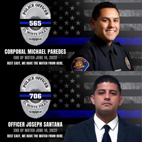 El Monte Police Department Officer Joseph Santana, 31, and Cpl. Michael Paredes, 42, were killed in the line of duty during a motel shooting in El Monte, Calif., on June 14, 2022. (Courtesy of El Monte Police Department)