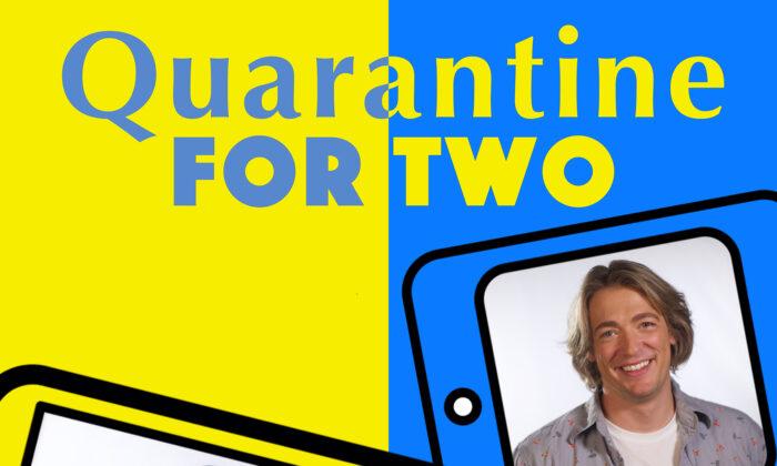 Quarantine for Two–July 16