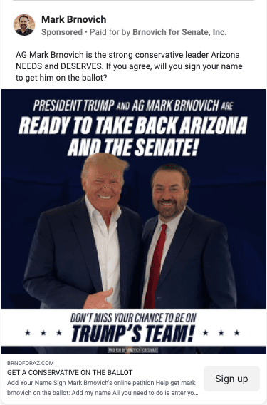 An image of Arizona Attorney General Mark Brnovich with former President Donald Trump appears in a January ad for Brnovich's campaign for the U.S. Senate. Trump's lawyers say the use of the undated image is unauthorized. (Facebook)