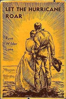 Cover of "Let the Hurricane Roar" by Rose Wilder Lane. (Abe Books)