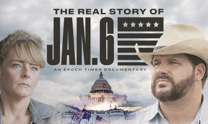 Epoch Times Documentary: ‘The Real Story of January 6’