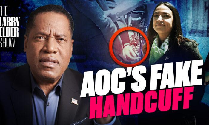 Ep. 35: AOC Is Accused of Pretending to Be Handcuffed at Abortion Rally | The Larry Elder Show