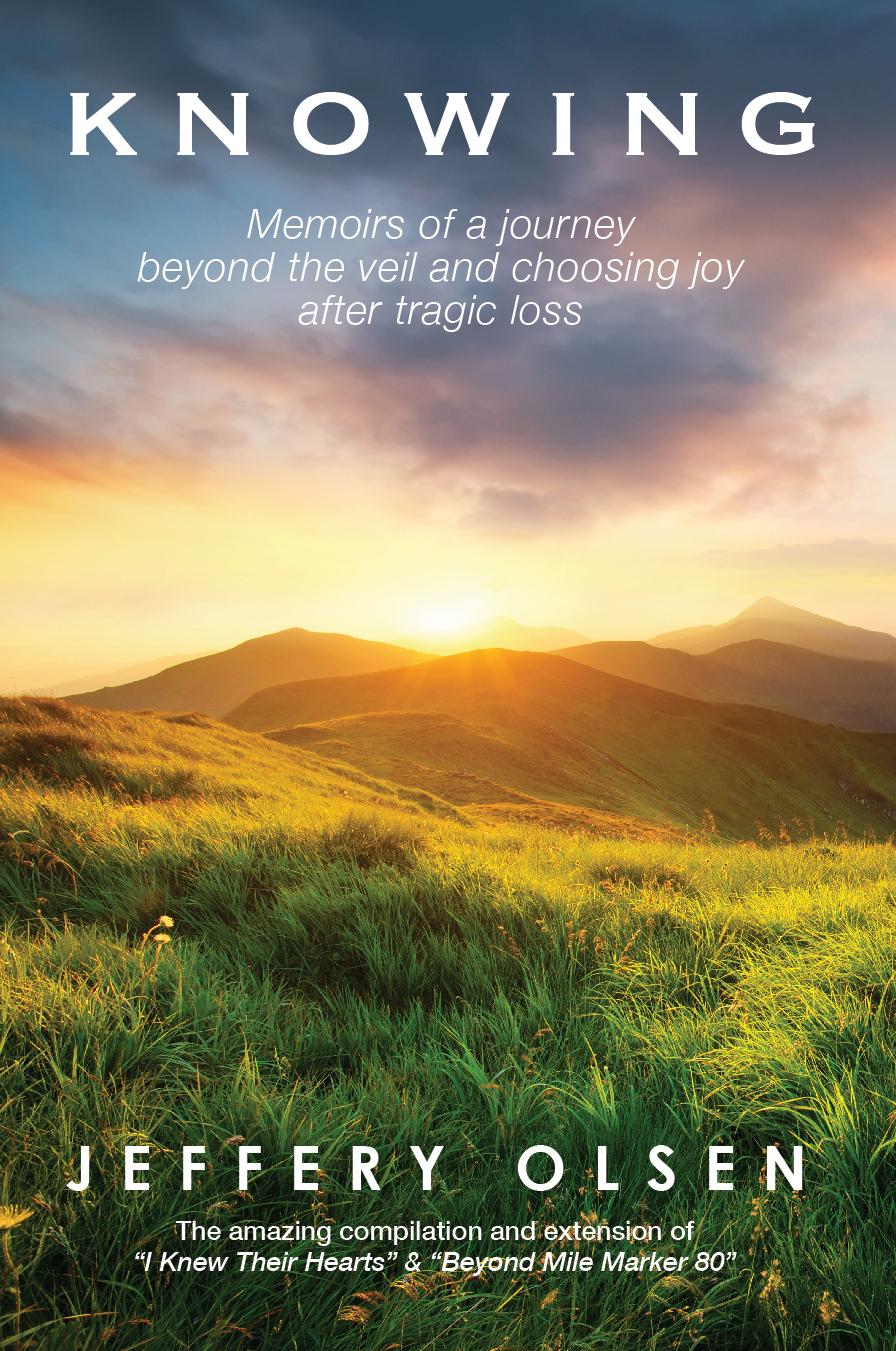  Jeffery Olsen shares his out-of-body and life experiences in the book "Knowing: Memoirs of a journey beyond the veil and choosing joy after tragic loss." (Courtesy of <a href="https://www.envoypublishing.com/">Jeffery C. Olsen</a>)