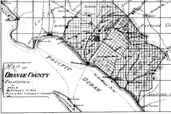 Map of Orange County, Calif., 1900. (Courtesy of Orange County Archives)