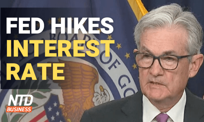 Fed Ups Interest Rate Amid Inflation; China Tried to Infiltrate Federal Reserve: Report | NTD Business