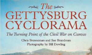 Book Recommender: ‘The Gettysburg Cyclorama,’ Discover the Story Behind the Most Iconic Painting of the Civil War Battle
