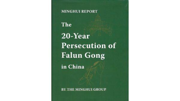 Cover of "The 20-Year Persecution of Falun Gong in China." (Minghui Pub.)