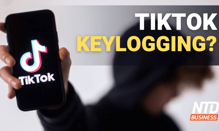 TikTok Could Be Keylogging: Study; It Now Costs Over $300,000 to Raise a Child | NTD Business