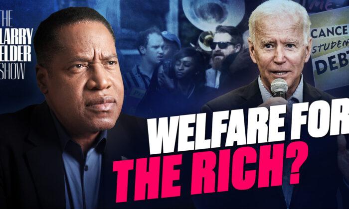 Ep. 54: Could Student Loan Forgiveness Become Welfare for the Rich? | The Larry Elder Show