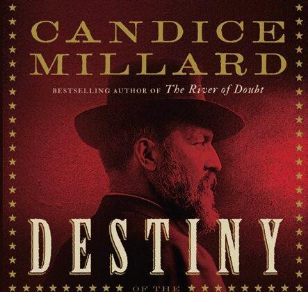 Book Recommender: “Destiny of the Republic,” the Medical Drama Behind President James Garfield’s Assassination