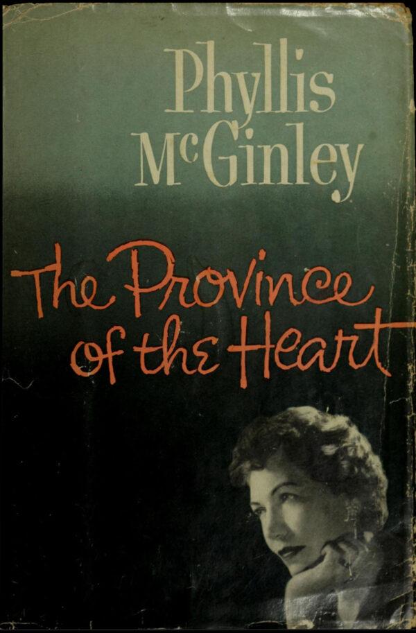 "The Province of the Heart," 1959, by Phyllis McGinley. (Public Domain)
