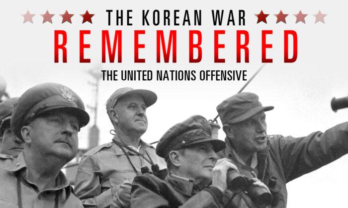 The United Nations Offensive | The Korean War Remembered Episode 12｜Documentary