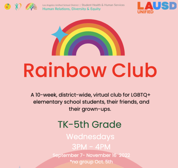 A poster for the Los Angeles Unified School District's 10-week virtual "rainbow club," or LGBT club, for K–5 students in Fall 2022. (Screenshot via Los Angeles Unified School District)