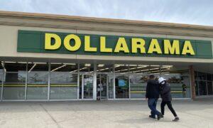 Dollarama Posts Higher Sales, Profit as Shoppers Seek Cheaper Prices Amid Inflation