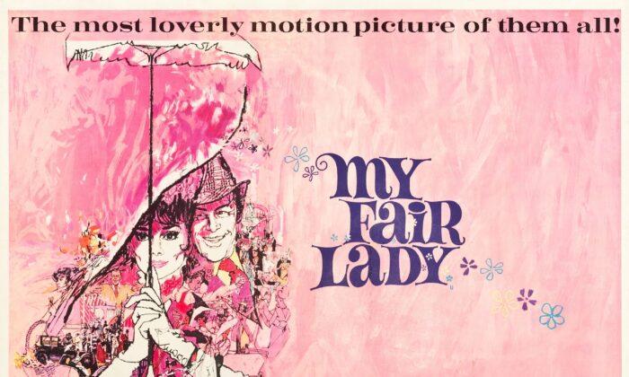 Rewind, Review and Re-Rate: ‘My Fair Lady’: ‘I’ve Grown Accustomed to Her Face’