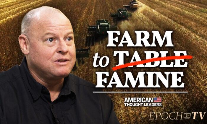 ‘Setting the Table for Famine’—Michael Yon on the Energy Crisis, Food Shortages, Price Inflation, and the Human ‘South-Stream Pipeline’ to the US