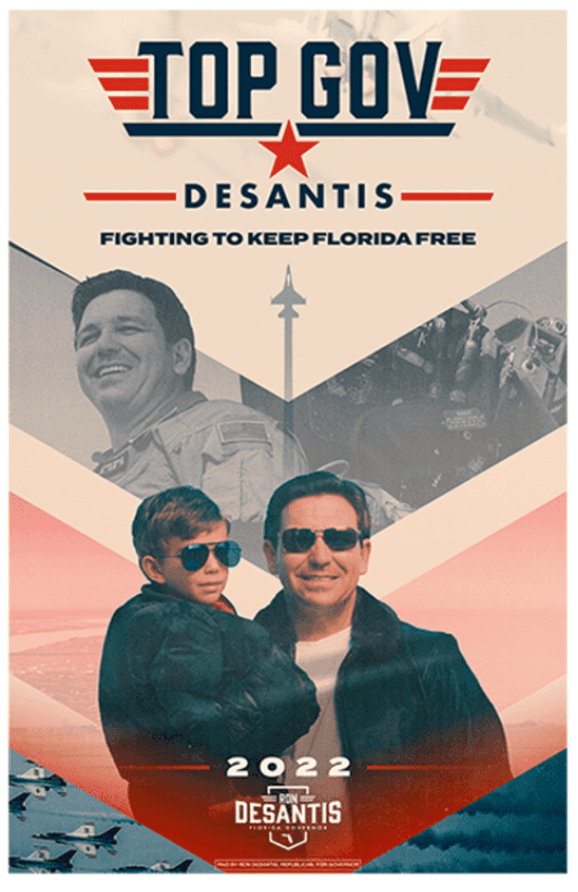 This "Top Gov" poster that features images from an ad released by Florida Gov. Ron DeSantis sells for $25 and is part of a large merchandise collection offered by the campaign. (Courtesy of Ron DeSantis for Governor)