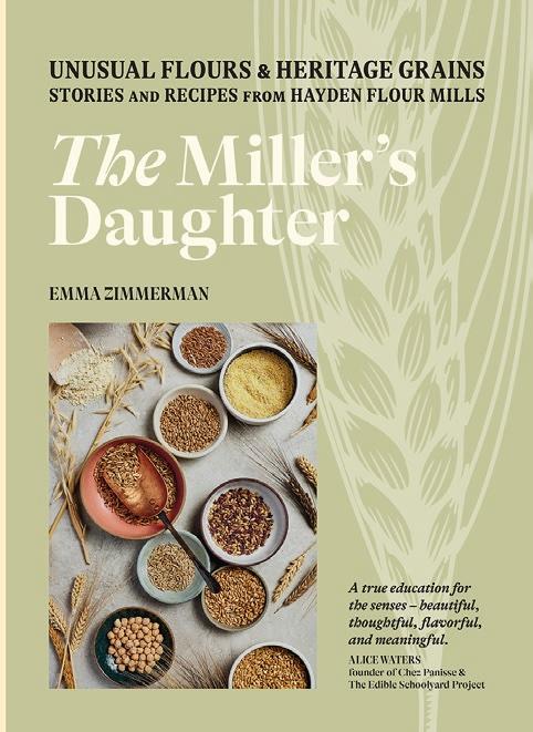 “The Miller’s Daughter” by Emma Zimmerman (Hardie Grant Books, 2022). (David Alvarado)