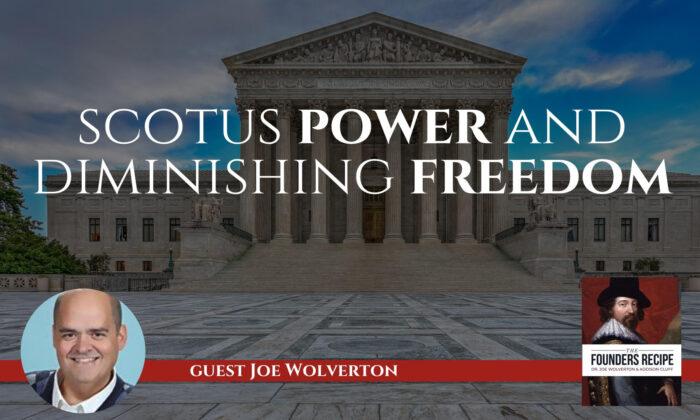 Joe Wolverton: Landmark 2022 SCOTUS Session and Struggle for Personal Freedom in the US | The Sons of History Ep2