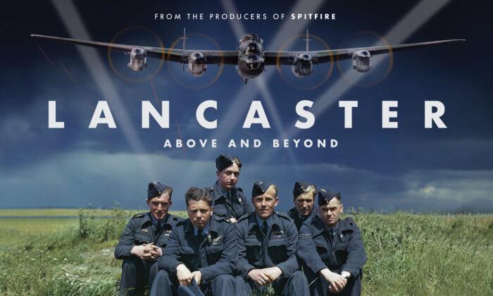 Film Review: ‘Lancaster’: British Dam-Busting Bomber of World War II