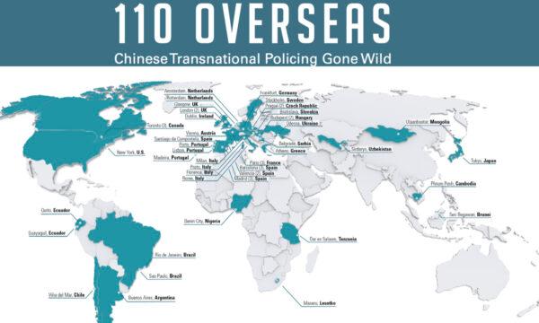 Overseas Chinese police “service stations,” also known as “110 overseas,” named after the police emergency number, 100, in China, are found in dozens of countries across five continents. (Courtesy of Safeguard Defenders)