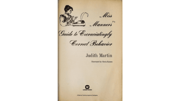 Critics have sung the praises of Judith Martin ("Miss Manners") as a comic genius and “a philosopher cleverly and charmingly disguised as an etiquette columnist.” (Open Library)