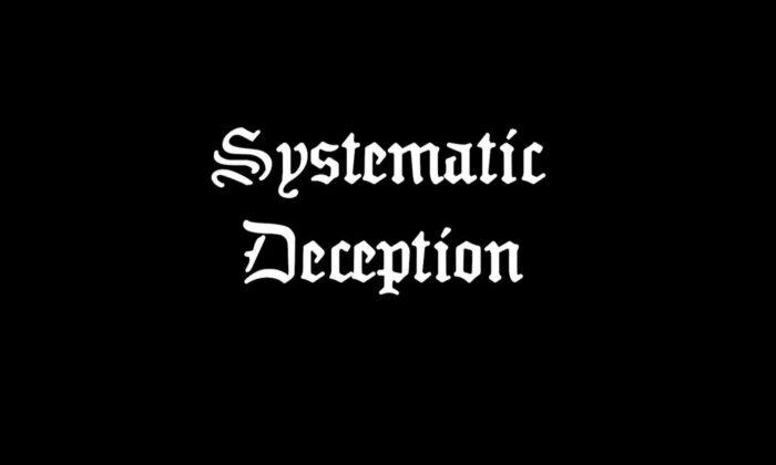 Epoch Cinema Documentary Review: ‘Systematic Deception’