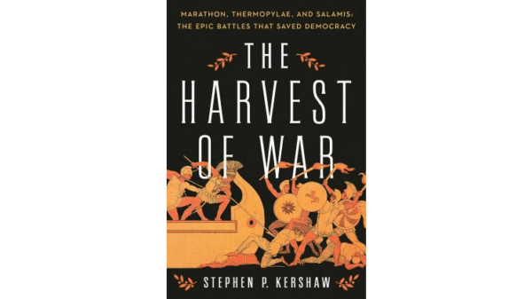 “The Harvest of War” gives brief but substantial introductions to the many battles, historical figures, and ancient writers and historians. (Pegasus Books)