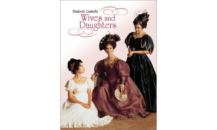 Popcorn and Inspiration: ‘Wives and Daughters’ From 1999: A Wholesome Historical Miniseries