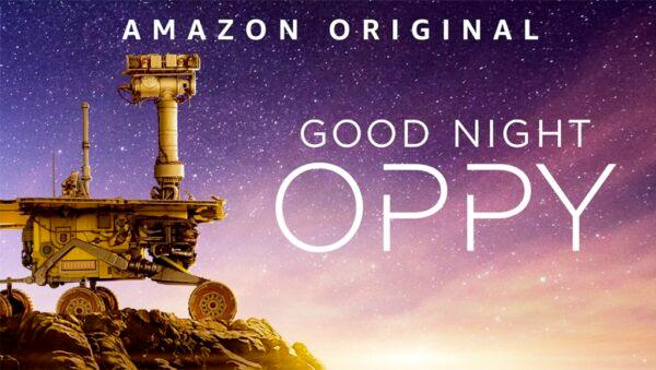 Promotional poster for "Good Night Oppy," a documentary in short supply of science and adventure. (Amazon Studios)